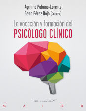 Portada de La vocación y formación del psicólogo clínico