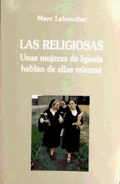 Portada de Las religiosas. Unas mujeres de iglesia hablan sobre ellas mismas