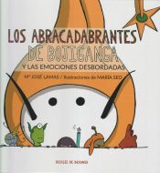 Portada de Los Abracadabrantes de Bojiganga y las emociones desbordadas