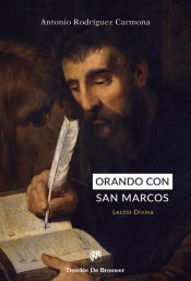 Portada de Orando con san Marcos. Lectio Divina