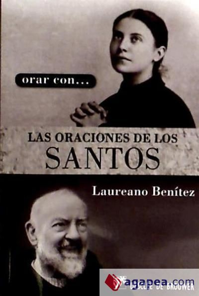 Orar con... las oraciones de los santos