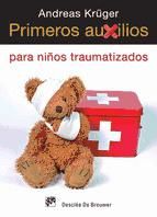 Portada de Primeros auxilios para niños traumatizados (Ebook)