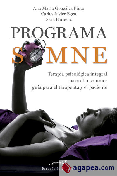 Programa SOMNE. Terapia psicológica integral para el insomnio: guía para el terapeuta y el paciente