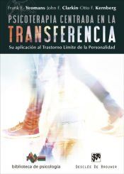 Portada de Psicoterapia centrada en la transferencia : su aplicaci&oacute;n al trastorno l&iacute;mite de la personalidad