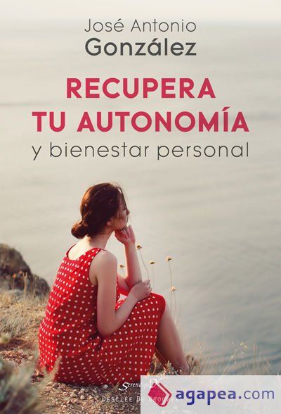 Recupera tu autonomía y bienestar personal Recupera tu autonomía y bienestar personal