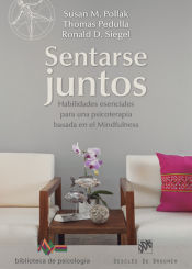 Portada de Sentarse juntos : habilidades esenciales para una psicoterapia basada en el mindfulness