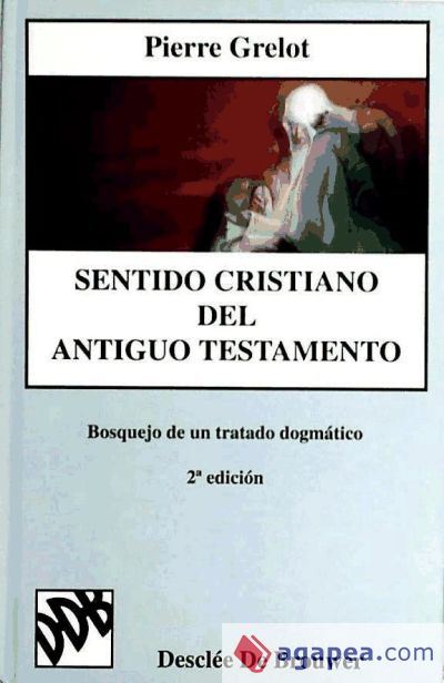 Sentido cristiano del antiguo testamento