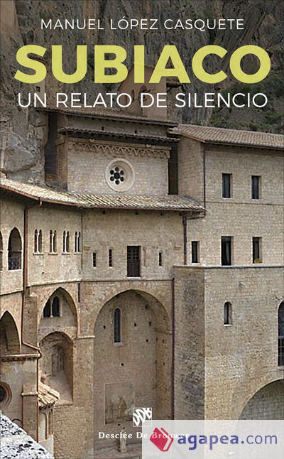 Subiaco : un relato de silencio