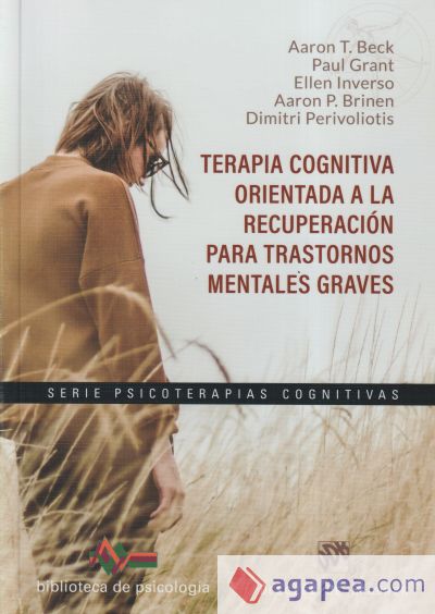 Terapia cognitiva orientada a la recuperación para trastornos mentales graves