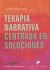 Portada de Terapia narrativa centrada en soluciones, de Linda Metcalf