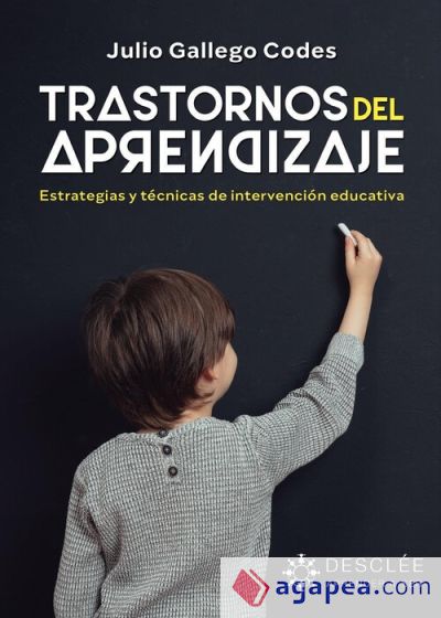 Trastornos del aprendizaje. Estrategias y técnicas de intervención educativa