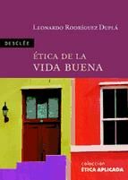 Portada de Ética de la vida buena (Ebook)