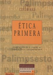 Portada de Ética primera. Aportación de Xabier Zubiri al debate ético contemporáneo