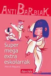 Portada de Supermegaextraeskolarrak