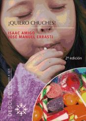 Portada de ¡Quiero chuches! (Ebook)