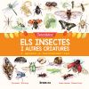 Descobrisc els insectes i altres criatures i aprenc a reconéixer-les