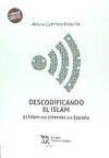 Descodificando el Islam . El Islam en internet en España