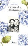 Desconsuelos y Hortensias
