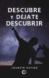 Descubre y d&eacute;jate descubrir