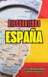 Descubriendo España: 101 Curiosidades Sorprendentes