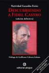 Descubriendo a Fidel Castro . 5ª EDICION