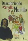 Descubriendo la Sevilla de Murillo