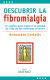 Descubrir la fibromialgia