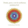 Desde, para y con la confianza SHIRKUTÉE