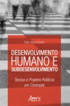 Portada de Desenvolvimento Humano e Subdesenvolvimento: Teorias e Projetos Políticos em Contraste (Ebook)