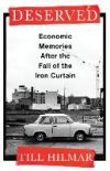 Deserved: Economic Memories After the Fall of the Iron Curtain