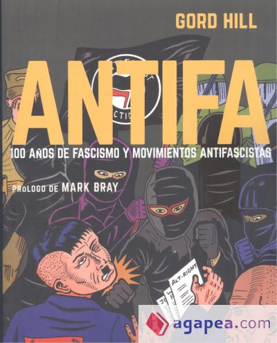 Antifa 100 años de fascimo y movimientos antifascistas