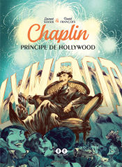 Portada de Chaplin. Principe en Hollywood