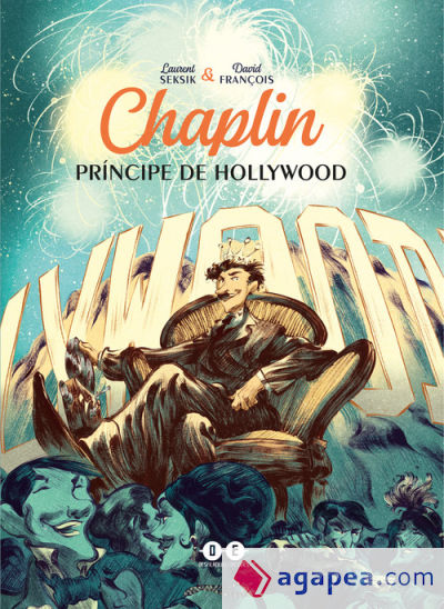Chaplin. Principe en Hollywood