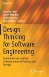 Design Thinking for Software Engineering