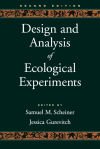 Design and Analysis of Ecological Experiments