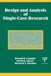 Design and Analysis of Single-Case Research