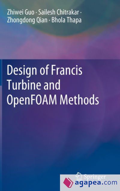 Design of Francis Turbine and OpenFOAM Methods
