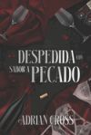 Despedida con sabor a pecado