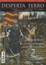 Portada de Revista Desperta Ferro. Antigua y Medieval, nº 22, año 2014. La Corona de Aragón en el Mediterráneo