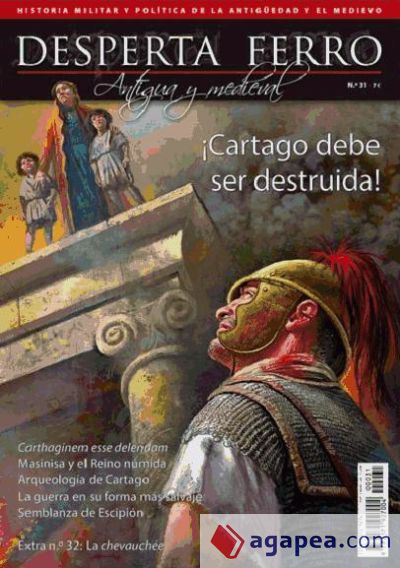 Revista Desperta Ferro. Antigua y Medieval, nº 31 , año 2015. ¡Cartago debe ser destruida!