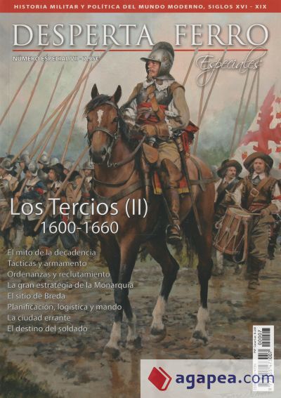 Revista Desperta Ferro. Especial VII, año 2015: Los Tercios (II) 1600-1660