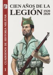 Portada de Cien años de la Legión española 1920-2020