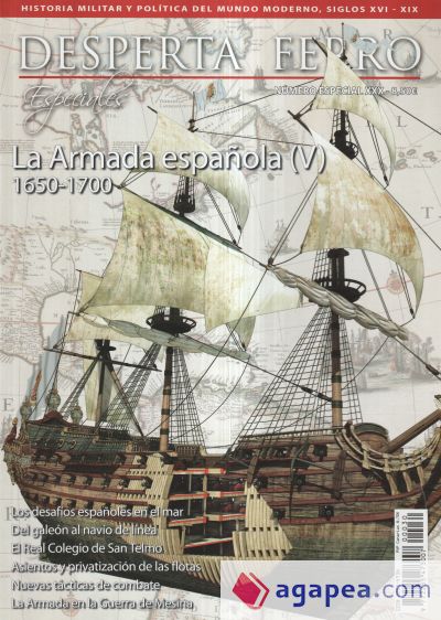 Desperta Ferro Especial Nº 30 La armada española (V): 1650-1700