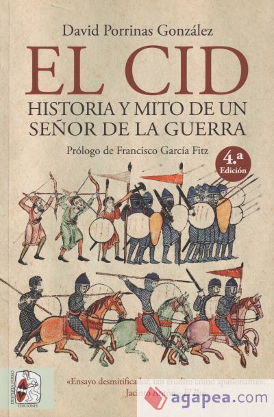 El Cid. Historia y mito de un señor de la guerra