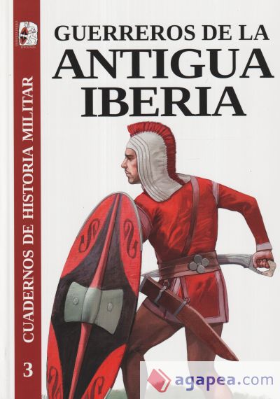 Guerreros de la antigua Iberia