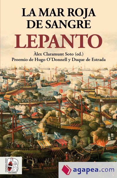 Lepanto. La mar roja de sangre