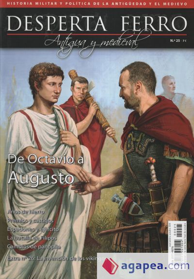 Revista Desperta Ferro. Antigua y Medieval, nº 25, año 2014. De Octaviano a Augusto