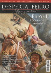 Portada de Revista Desperta Ferro. Antigua y Medieval, nº 51. Pirro (II). El ocaso de un aventurero