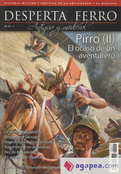 Revista Desperta Ferro. Antigua y Medieval, nº 51. Pirro (II). El ocaso de un aventurero