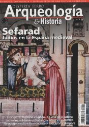 Portada de Revista Desperta Ferro. Arqueología e Historia, nº 9. Sefarad. Judíos en la España medieval